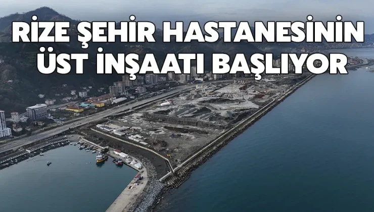 Rize Şehir Hastanesi’nde zemin güçlendirme sona yaklaştı