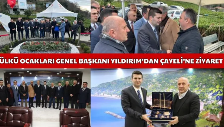 Ülkü Ocakları Genel Başkanı Yıldırım’dan Çayeli’ne Ziyaret