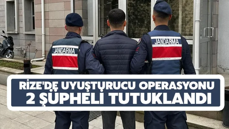 Rize’de uyuşturucu operasyonunda 2 şüpheli tutuklandı