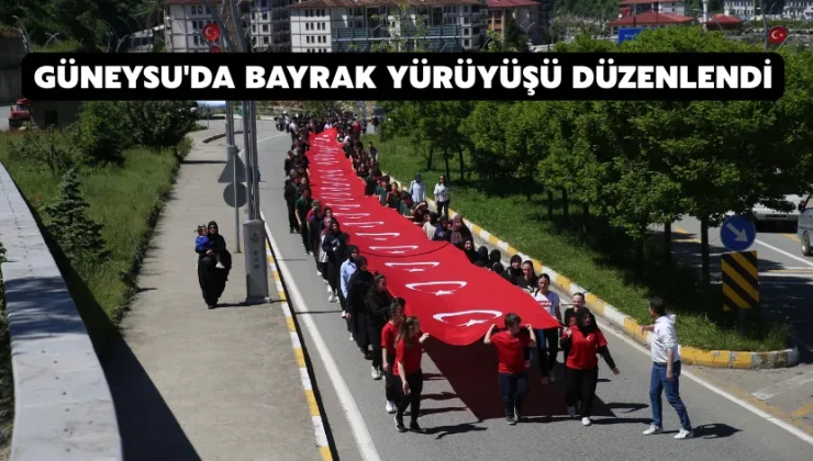 Güneysu’da bayrak yürüyüşü düzenlendi