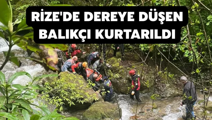 Rize’de dereye düşen balıkçı kurtarıldı