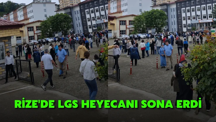 Rize'de LGS heyecanı sona erdi
