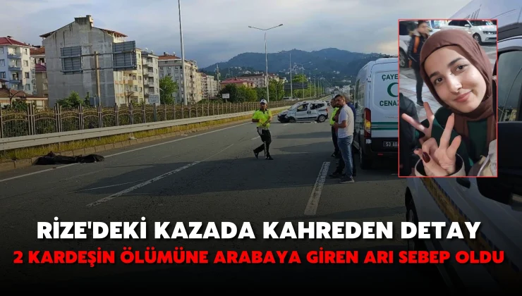 Rize’deki kazada kahreden detay