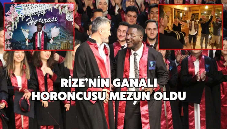 Rize’nin Ganalı horoncusu mezun oldu