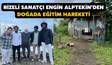 Sanatçı Engin Alptekin’den doğada eğitim hareketi