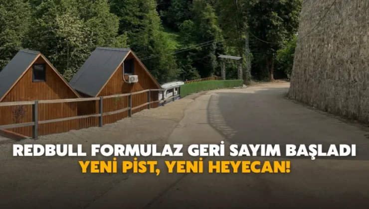 Redbull Formulaz geri sayım başladı: yeni Pist, yeni heyecan!